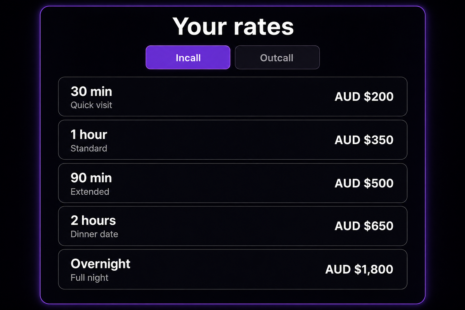 Detailed incall & outcall rates